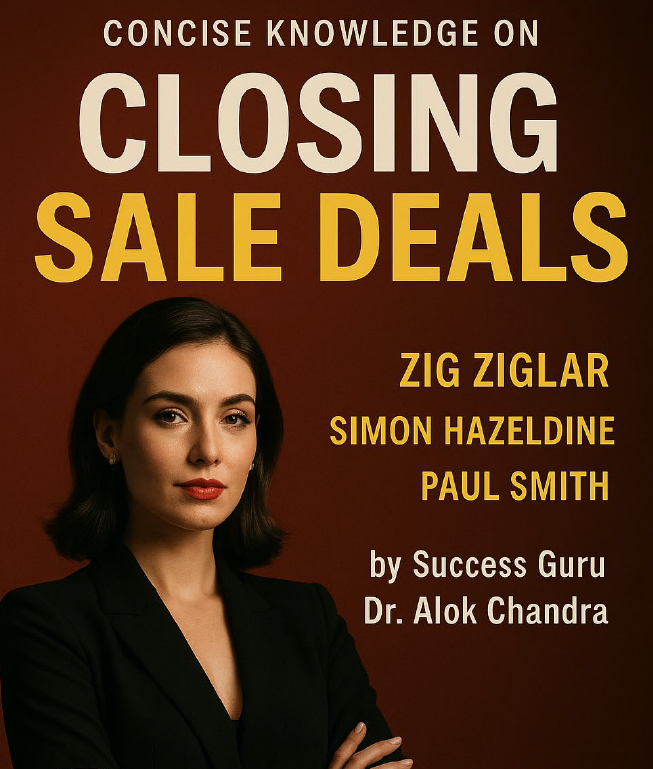 Concise Knowledge on Closing of Sales Deals