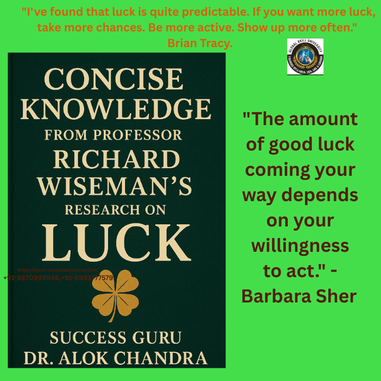 Concise Knowledge on Luck research of Prof Richard Wiseman
