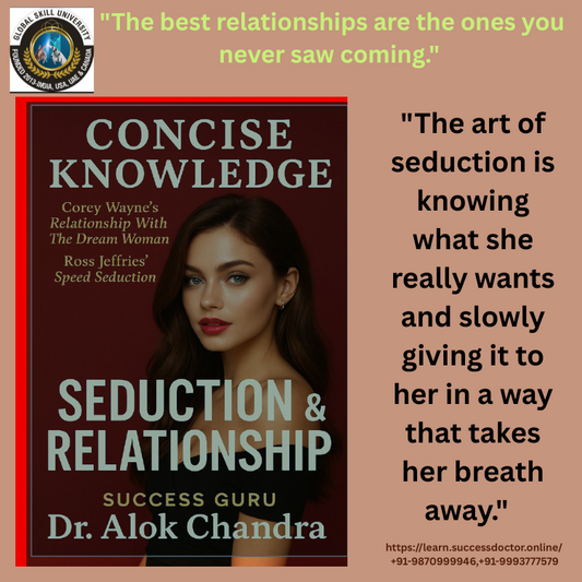 Concise Knowledge on Seduction and relationship with Dream Women